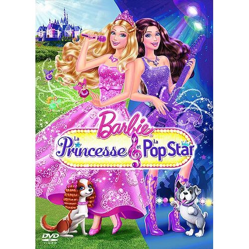 Barbie, La Princesse Et La Popstar