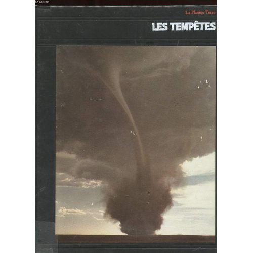 La Planete Terre. Les Tempetes