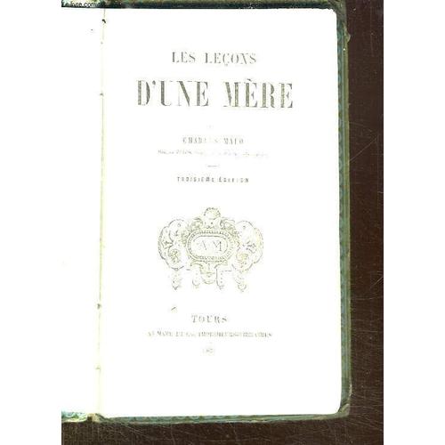 Les Lecons D Une Mere. 3em Edition.