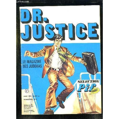 Dr Justice N° 4 Janvier Fevrier Mars 1974.