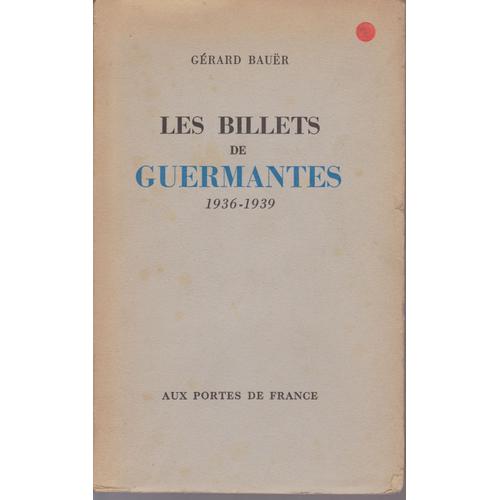 Les Billets De Guermantes 1936-1939