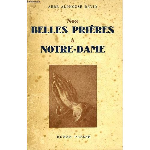 Nos Belles Prieres A Notre-Dame