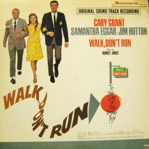 Walk, Don't Run (Rien Ne Sert De Courir)
