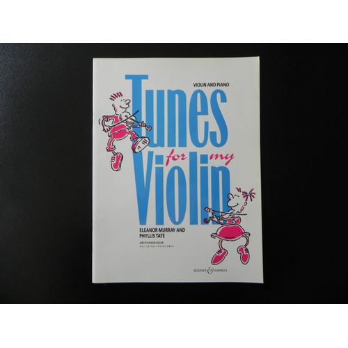 Tunes For My Violin (Airs Pour Mon Violon) - Violin And Piano