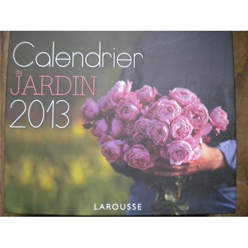 Calendrier Du Jardin 2013