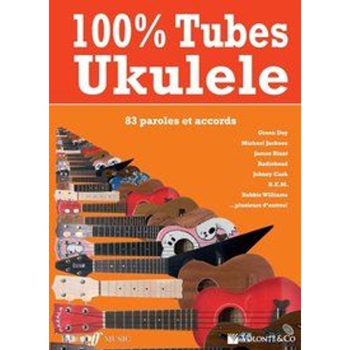 100% Tubes Ukulele Paroles Et Accords 83 Tubes Internationaux