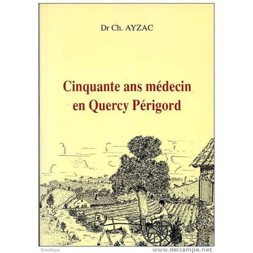 Cinquante Médecin en Quercy Périgord - Santé, Médecine | Rakuten