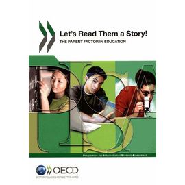Let's Read Them A Story ! The Parent Factor In Education (Anglais)