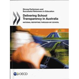 Delivering School Transparency In Australia (Anglais)