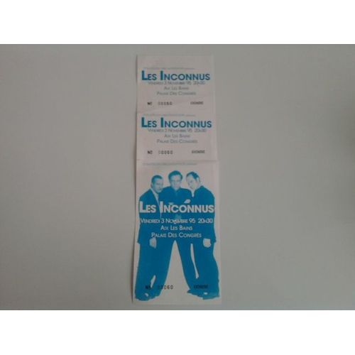 Ticket Spectacle Les Inconnus