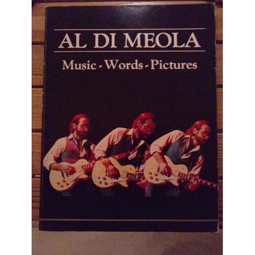 Al Di Meola Music Words Pictures
