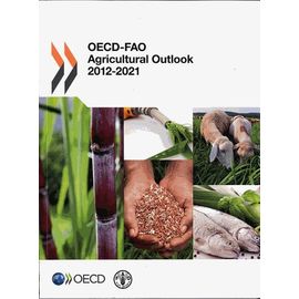 Oecd-Fao Agricultural Outlook 2012 (Anglais)