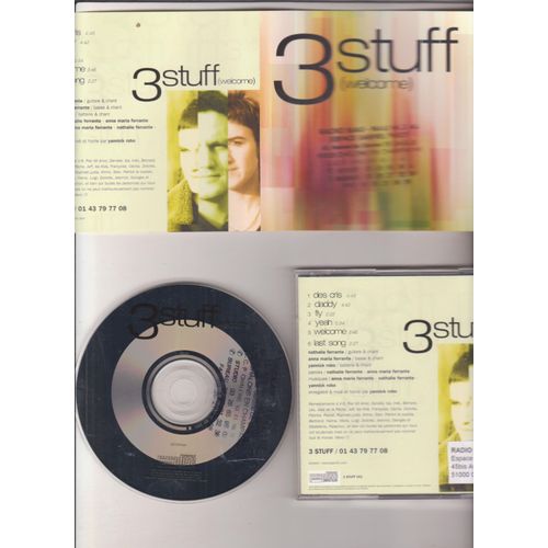 Cd 3 Stuff Welcome : Des Cris, Daddy, Fly, Yeah, Lest Song Nathalie& Anna-Maria  Ferrante Robo