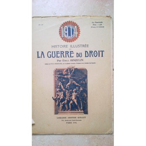 1914. Histoire Illustrée De La Guerre Du Droit N° 39 Et 40