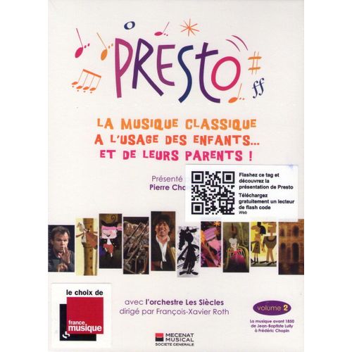 Presto, La Musique Classique À L'usage Des Enfants Et De Leurs Parents! Vol.2 : 1670-1850