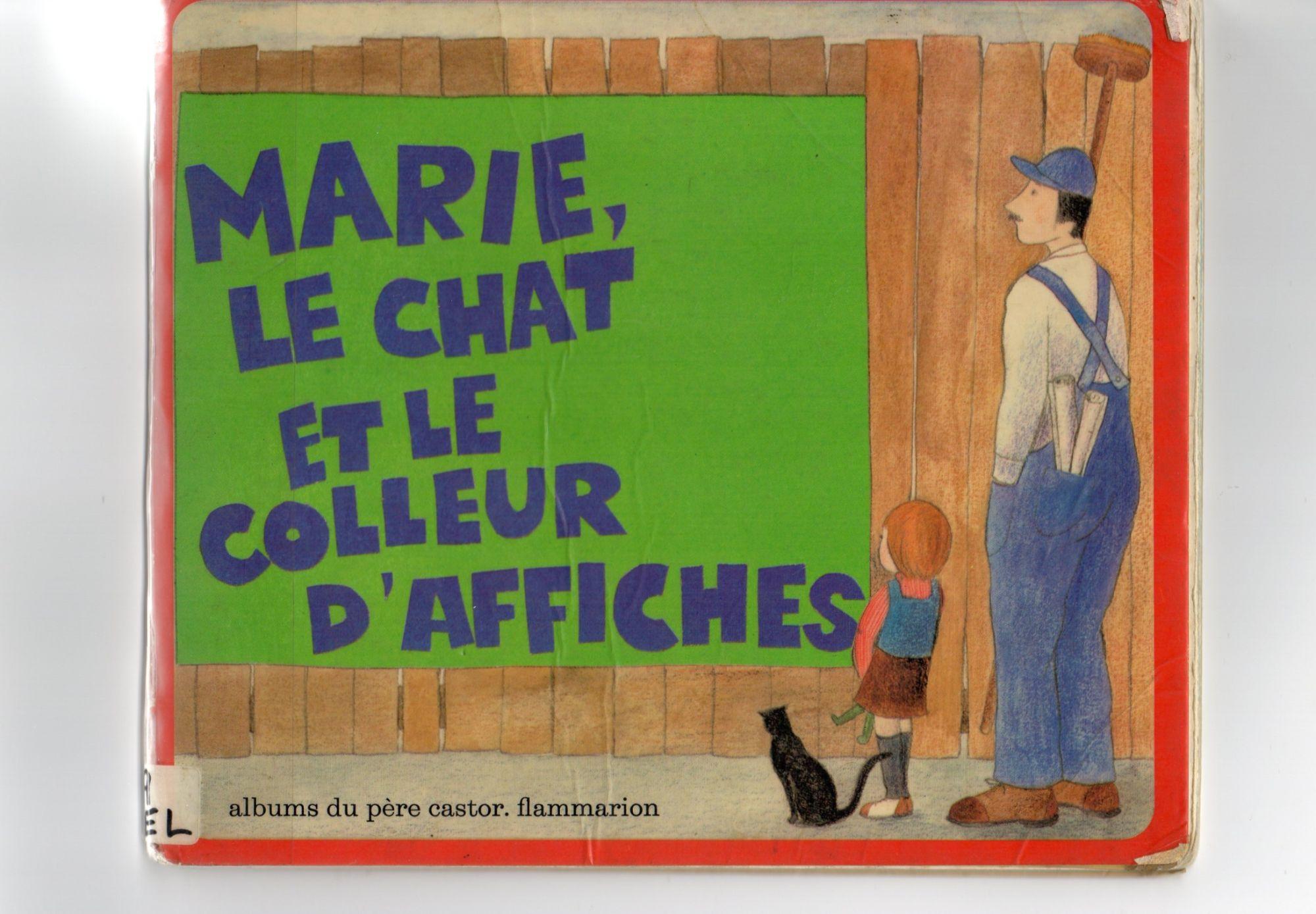 Marie Le Chat Et Le Colleur D Affiches De Laurence Delaby Rakuten