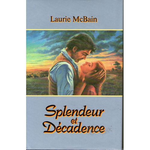 Splendeur Et Décadence