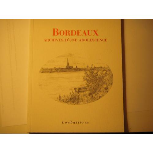 Bordeaux Archives D'une Adolescence