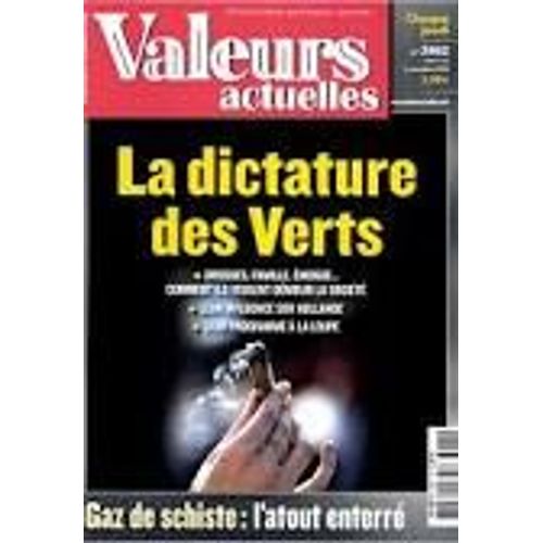 Valeurs Actuelles 3962 : La Dictature Des Verts