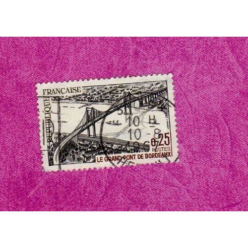 Timbre France Le Grand Pont De Bordeaux