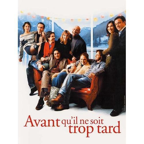 Avant Qu'il Ne Soit Trop Tard - Véritable Affiche De Cinéma Pliée - Format 120x160 Cm -  De Laurent Dussaux Avec Frédéric Diefenthal, Emilie Dequenne, Olivier Sitruk , Vanessa Larré - 2005