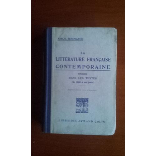 La Littérature Française Contemporaine Étudiée Dans Les Textes - (De 1850 À Nos Jours)