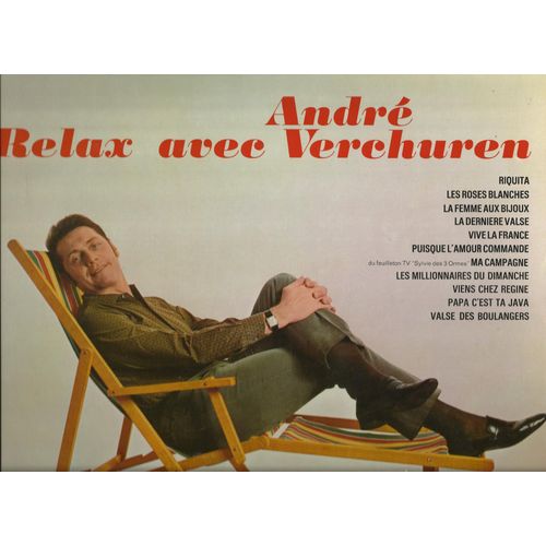 Relax Avec : Riquita, La Bande À Bonnie, Puisque L'amour Commande, Dernière Valse, Viens Chez Régine, Papa C'est Ta Java, Vive La France, Valse Des Boulangers, Les Roses Blanches, Millionnaires ......