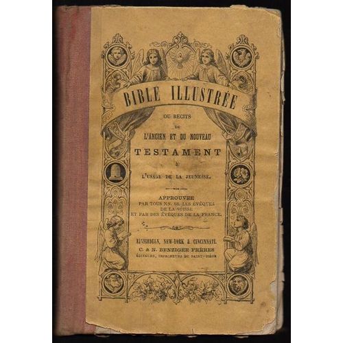 Petite Bible Illlustree Ou Recits Tires De L Ancien Et Du Nouveau Testament A L Usage De La Jeunesse
