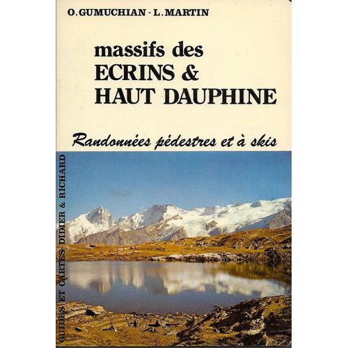 Massifs Des Ecrins & Haut Dauphiné. Rand