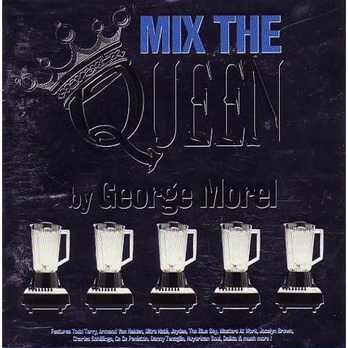 Mix The Queen By George Morel