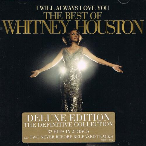 I Will Always Love You: The Best Of Whitney Houston ( Deluxe Edition )