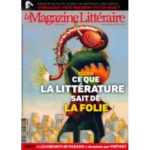 Le Magazine Littéraire 524 - Ce Que La Littérature Sait De La Folie