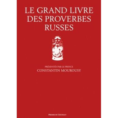 Le Grand Livre Des Proverbes Russes