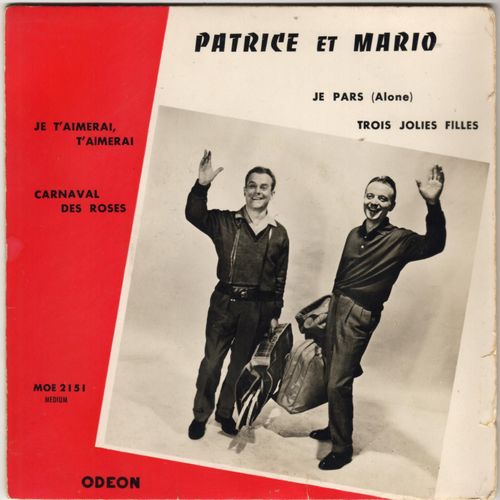 Je T'aimerai, T'aimerai / Carnaval Des Roses / Je Pars (Alone) / Trois Jolies Filles