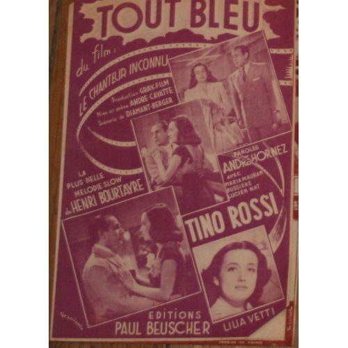 Partition Tino Rossi Tout Bleu Du Film Le Chanteur Inconnu