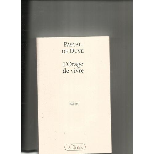 L'orage De Vivre (Carnets)