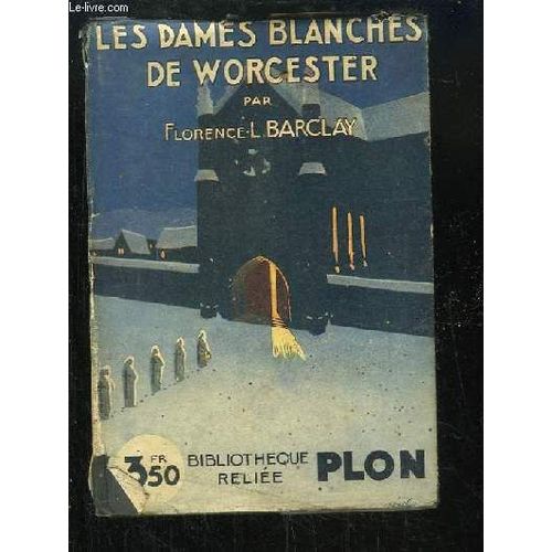 Les Dames Blanches De Worcester.