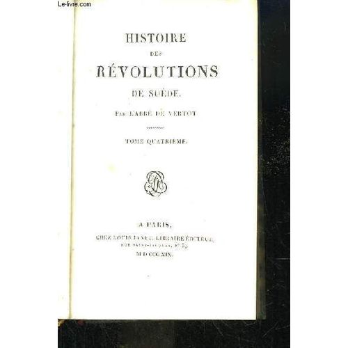 Histoire Des Révolutions De Suède.