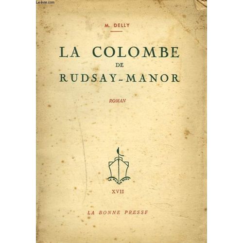 La Colombe De Rudsay-Manor