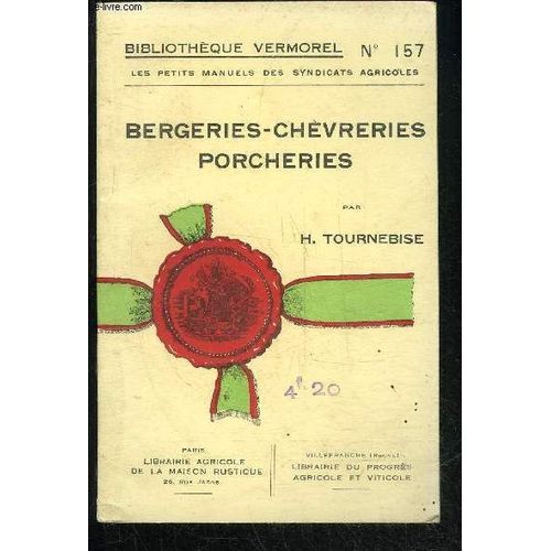 Bergeries Chevrerie Porcheries - Bibliotheque Vermorel N° 157