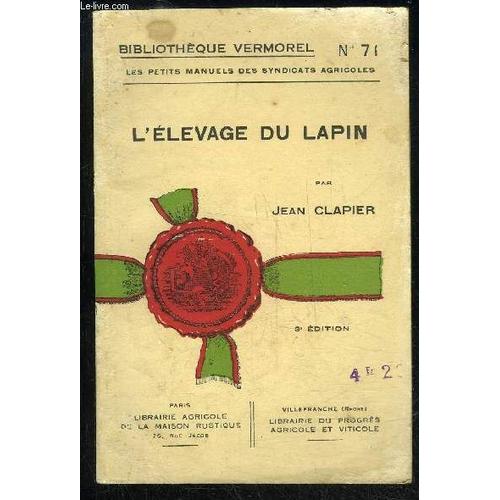 L'elevage Du Lapin - Bibliotheque Vermorel N° 71