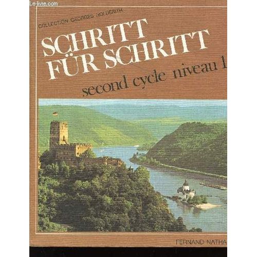 Schritt Für Schritt - Second Cycle Niveau 1 / Collection Georges Holderith.