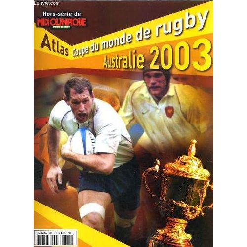 Hors Serie De Midi Olympique - Atlas Coupe Du Monde De Rugby Australie 2003