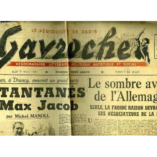 Gavroche N° 27 Du Jeudi 1 Mars 1945. Sommaire: Instantanes De Max Jacob, Le Sombre Avenir De L Allemagne, Agatha Christie Et Ses Histoire De Crimes...
