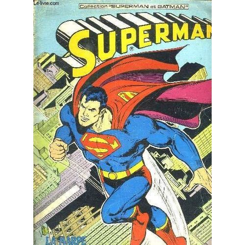 Superman. La Harpe Du Malin.