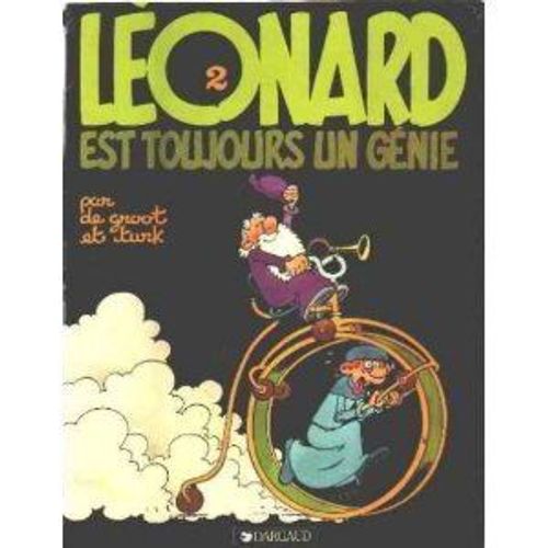 Léonard Tome 2 - Léonard Est Toujours Un Génie