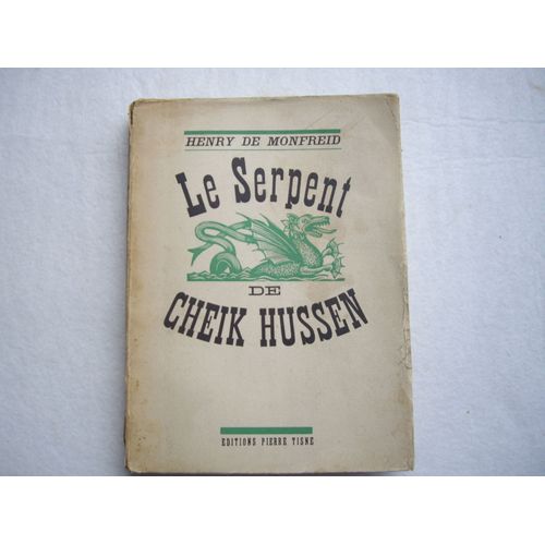 Le Serpent De Cheik Hussen