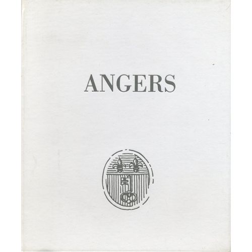 Angers ; Ville D'art Et De Progres