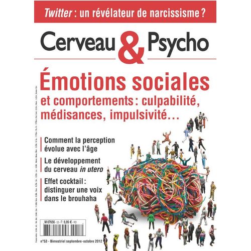 Cerveau Et Psycho 53 - Émotions Sociales Et Comportements : Culpabilité, Médisances, Impulsivité...