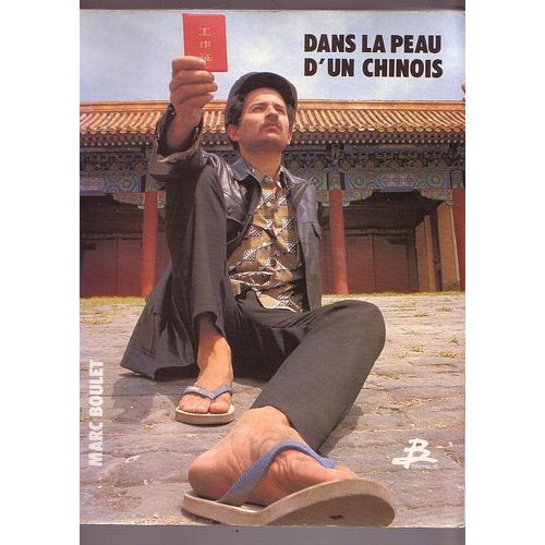 Dans La Peau D'un Chinois